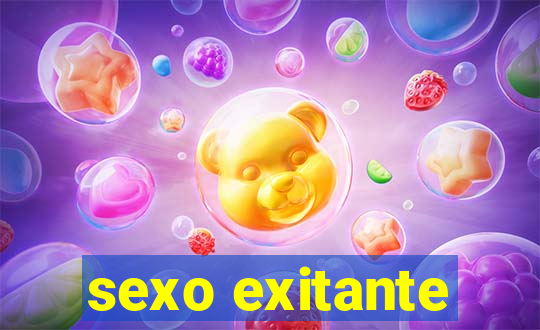 sexo exitante